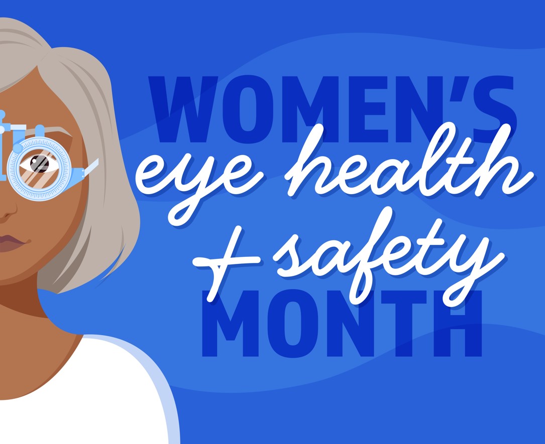 Women's Eye Health & Safety Month